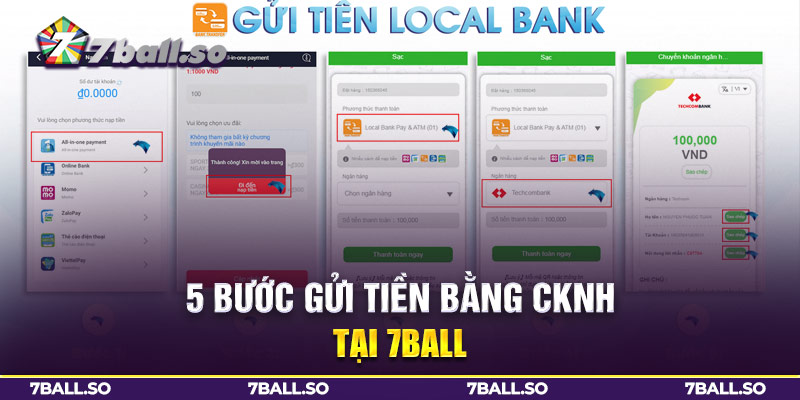 5 bước gửi tiền bằng cknh tại 7ball