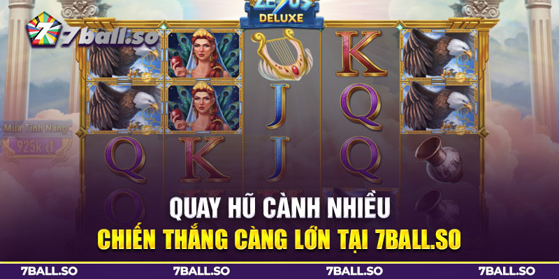 Quay hũ cành nhiều - chiến thắng càng lớn tại Nổ hũ 7Ball